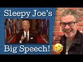 Sleepy Joe&#39;s big speech