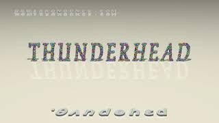 thunderhead - pronunciation + Examples in sentences and phrases