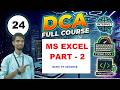 DCA FULL COURSE  II DAY - 22 II MS - Excel - 02 II IN HINDI