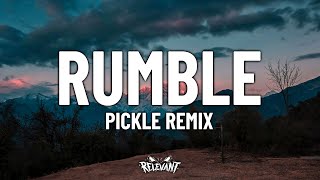 Skrillex, Fred again.. & Flowdan - Rumble (Pickle Remix)