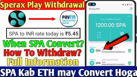 sperax play withdrawal proof|sperax play mining | sperax play payment proof | 1 SPA In INR = ₹5.60🔥🔥