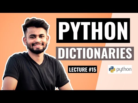 PYTHON Dictionaries | Lecture #15 | Python Tutorial for beginners