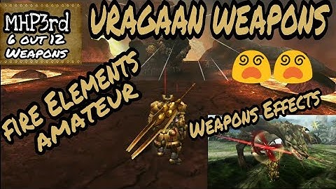 |[MHP3rd]| Uragaan Weapons