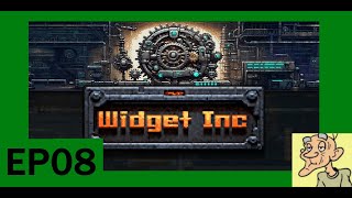 EP08~All Tier 8 unlocked~Widget INC