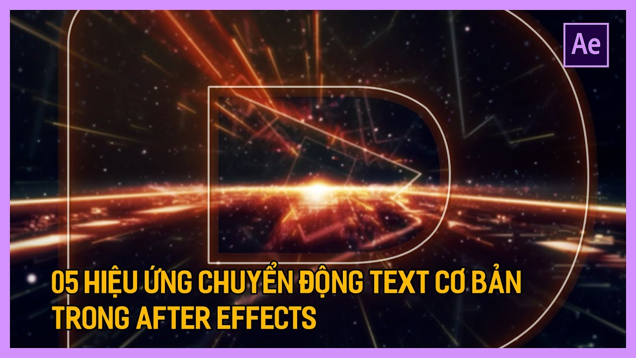 Học After Effect: 05 Cách tạo hiệu ứng chữ trong After Effects | Tú Thanh Blog