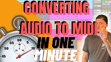 Convert Audio to MIDI in Ableton Live: Quick Guide in One Minute