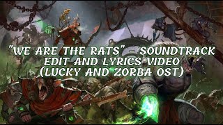 "We Are The Rats" (from "Lucky And Zorba") - Soundtrack Edit & Lyrics