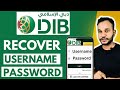 DIB Forget Username and Password | Dubai Islamic Bank Login Problem solved | DIB