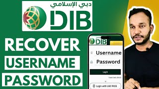 DIB Forget Username and Password | Dubai Islamic Bank Login Problem solved | DIB