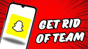 How to Get Rid of Team Snapchat