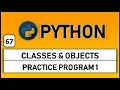Program 1 (practice) - based on classes and object