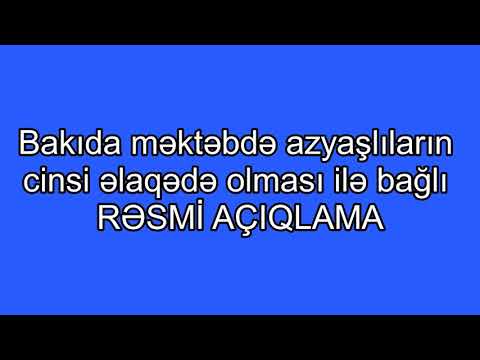 Bakıda 134 nömrəli məktəbdə 7ci sinif və 11ci sinif şağirdləri intim əlaqəyə girdi video Burada