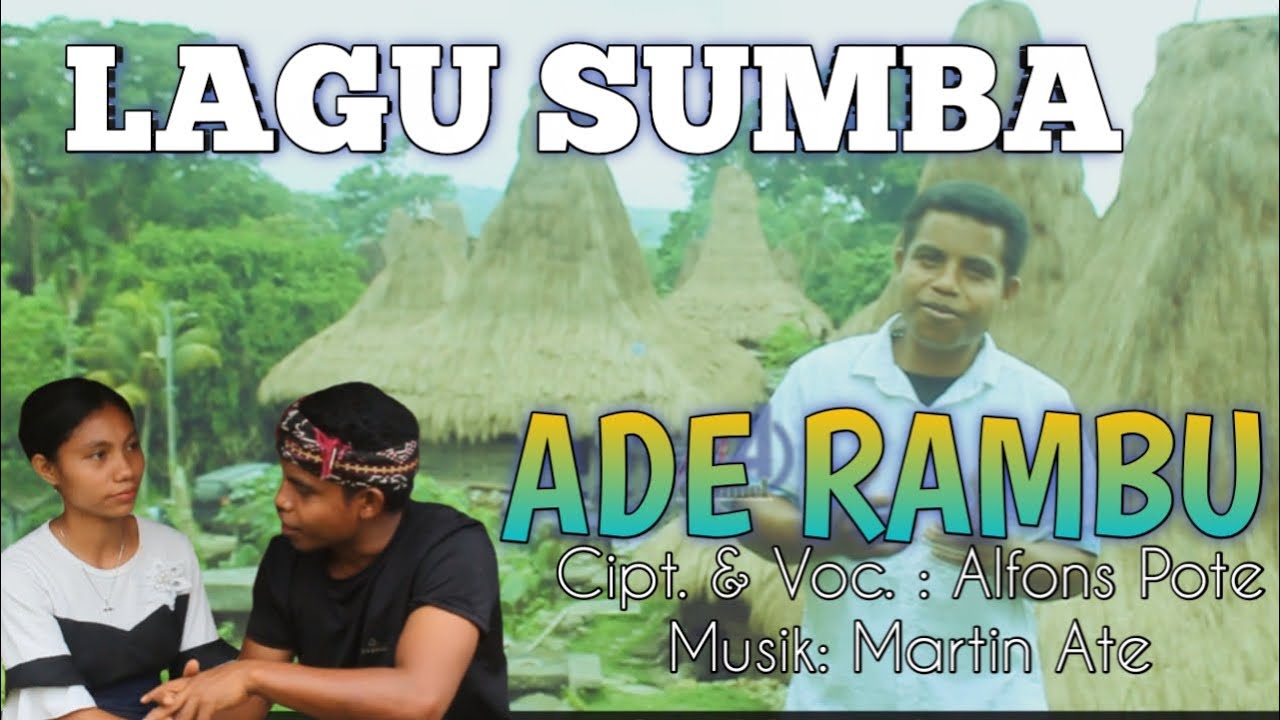 ADE RAMBU-LAGU SUMBA. Voc.: Alfons Pote