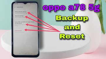 oppo a78 5g reset || oppo a78 5g backup and reset