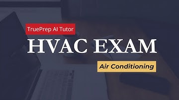 HVAC Exam Prep #1 - Air Conditioning | TruePrep