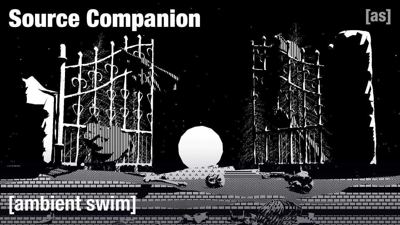 Source Companion | Ambient Swim | adult swim