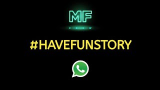 KIFLI15 - Have Fun Story Ft MF_CREW