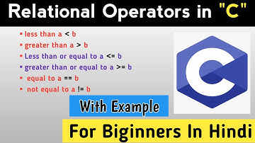 Relational Operators in  C programming in Hindi | what are relational Operators in C |