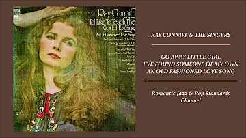 RAY CONNIFF & THE SINGERS ~ SONGS FROM I'D LIKE TO TEACH THE WORLD TO SING ALBUM - PART II - 1971