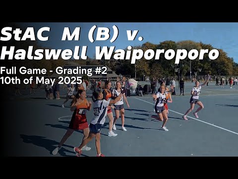 20250503 StAC M B V Halswell Waiporoporo Year 9 Grading 2 