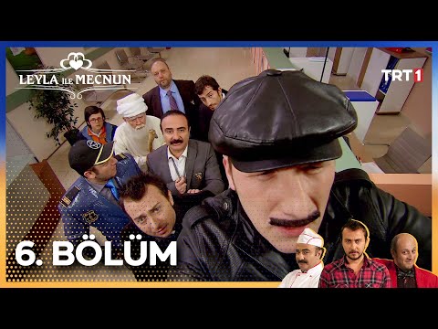 Leyla ile Mecnun 6. Bölüm