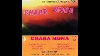 Chaba Mouna- Yana Hbibi
