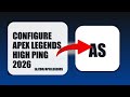 How To Configure Apex Legends High Ping 2026 (EASY GUIDE)