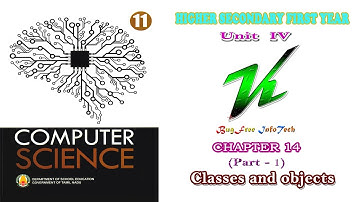 Chapter 14 (Part 1) | Classes and Objects | Tamilnadu board 11th computer science