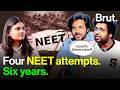 Picking the brains of an ex-NEET aspirant | Brut Original