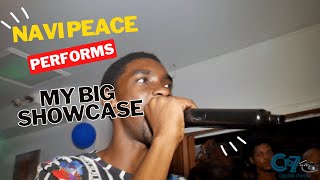 Navi Peace performs @ My Big Showcase