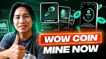 Mine WOW Coin Daily | WOW Earn App Explained