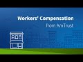 Workers compensation insurance from amtrust insurance