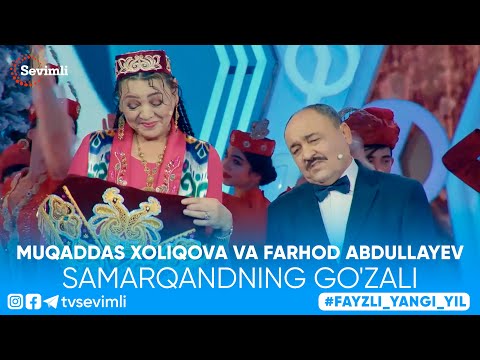 MUQADDAS XOLIQOVA VA FARHOD ABDULLAYEV - SAMARQANDNING GO'ZALI