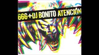 666   DJ Bonito & 666   Atencion!  2005  SINGLE