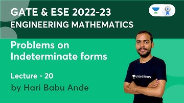 Lec 20 | Problems on Indeterminate forms | Engineering Mathematics | Hari Babu Ande
