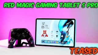 Red Magic Gaming Tablet 5 Pro Teased: 200Hz OLED, Snapdragon 8 Elite Gen 5 & April/May Launch!