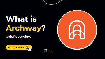 What is Archway? Brief overview
