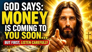 God Says: Money Is Coming To You Soon… But First, Listen Carefully
