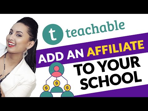 How to Make Someone an Affiliate of Your Teachable School: Step by Step Tutorial