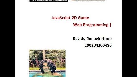JavaScript 2D Game Development - Java Institute for Advanced Technology - Ravidu Dilruk Senevirathne