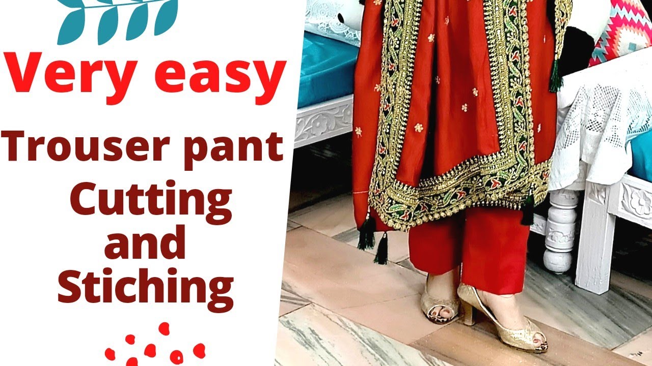 Trouser pant cutting and stitching 