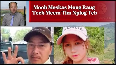 Ib Tug Moob Mekas Moog Raug Teebmeem Tim Nplog Vim...