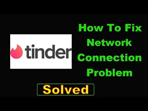 How To Fix Tinder App Network Connection Problem Android & Ios - Fix Tinder Internet Error