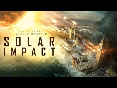 SOLAR IMPACT | EXCLUSIVE DISASTER APOCALYPTIC ACTION MOVIE