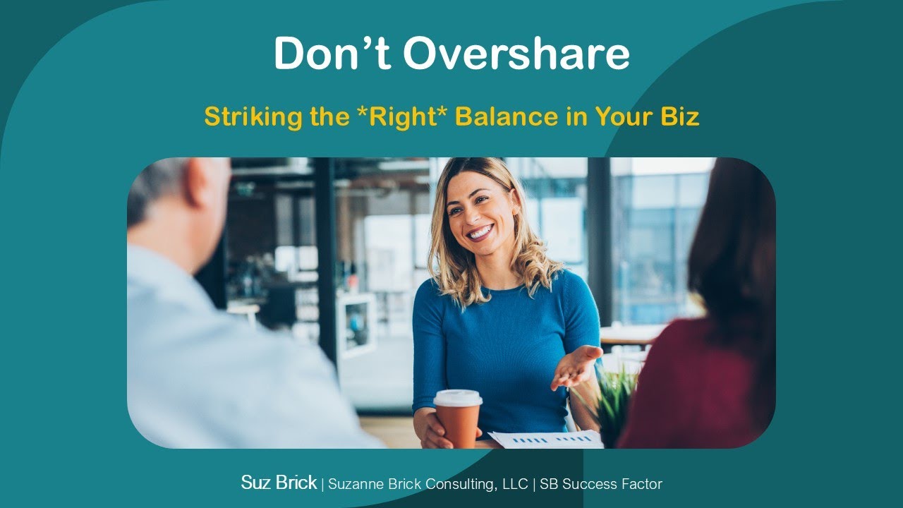 Don't Overshare | SB Success Factor