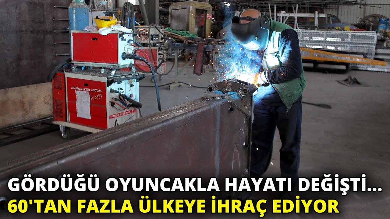Gördüğü oyuncakla hayatı değişti... 60'tan fazla ülkeye ihraç ediyor