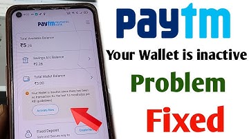 Paytm payment bank your wallet is inactive problem fixed 100% Paytm wallet active kaise kare
