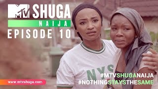 MTV Shuga Naija: Episode 10