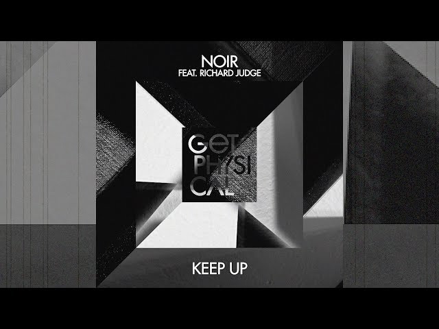 Noir - Keep Up