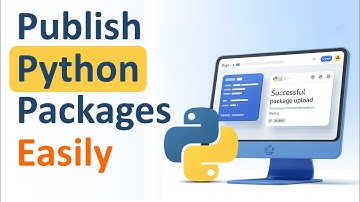 How to Upload Your Python Package to PyPI Easily